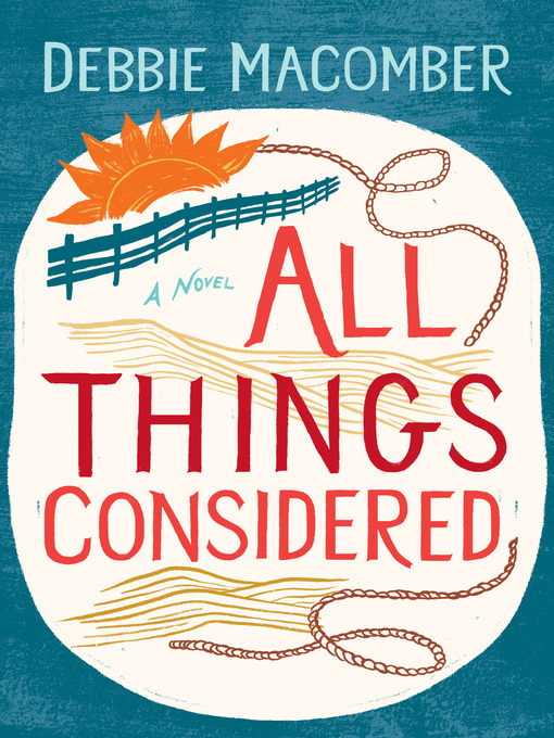 Title details for All Things Considered by Debbie Macomber - Available